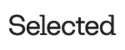 selected